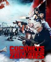 Смотреть Онлайн Кокни против зомби / Cockneys vs Zombies [2012]